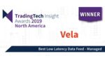 Vela wins award for Best Managed Low Latency Data Feed