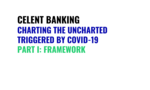 Charting the Uncharted Triggered By COVID-19 for Banking